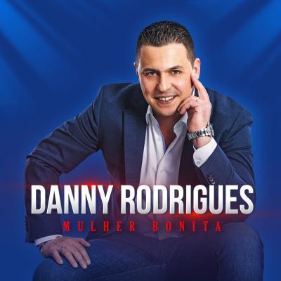 Danny Rodrigues - Mulher bonita