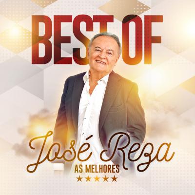 José Reza - Best Of - As Melhores