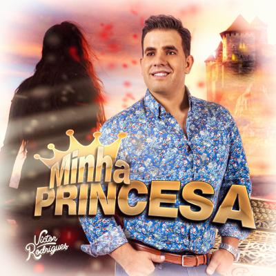 Victor Rodrigues - Minha princesa