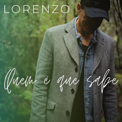 Lorenzo - Quem é que sabe