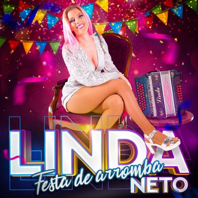 Linda Neto - Festa de arromba (EP)