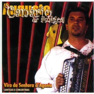 Augusto Canário & Amigos - Cantigas e Concertinas - Vira da Senhora d'Agonia 
