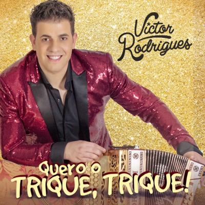 Victor Rodrigues - Quero o trique trique